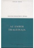 Madách Imre - Az ember tragédiája