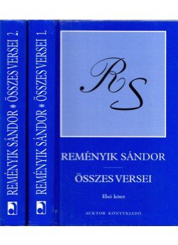 Reményik Sándor - Reményik Sándor összes versei I-II. kötet Reményik Sándor - Reményik Sándor összes versei I-II. kötet, Budapest 2000 antikvár könyv