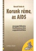 Marczell István dr. - Korunk réme, az AIDS