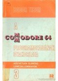 Bodor Tibor - A Commodore 64 programozásának gyakorlata