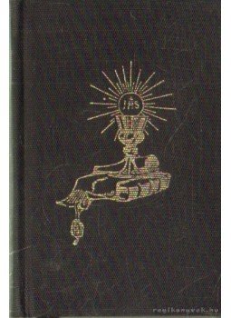 Prohászka Ottokár - Élet kenyere (reprint) Prohászka Ottokár - Élet kenyere (reprint), Budapest 1991 antikvár könyv