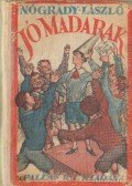 Nógrády László - Jó madarak