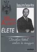 Turcsány Péter - Wass Albert élete - Töretlen hittel ember és magyar