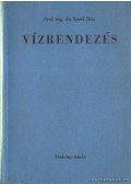 Dr. Ivicsics Lajos - Vízrendezés