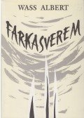 Wass Albert - Farkasverem