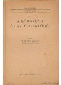Fekete János - A környezet és az érdeklődés