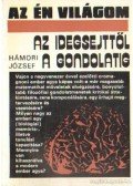 Hámori József - Az idegsejttől a gondolatig