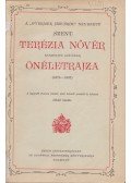  - A "gyermek Jézusról" nevezett Szent Terézia nővér karmelita apácának önéletrajza (1873-1897)