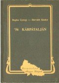 Horváth Sándor,Dupka György - '56 Kárpátalján