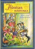 Tamási Áron - Hűséges Mártonka
