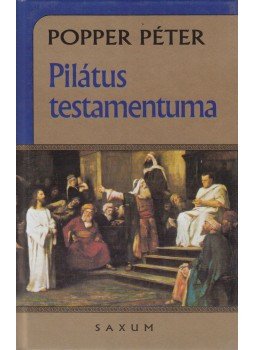 Popper Péter - Pilátus testamentuma Popper Péter - Pilátus testamentuma, Budapest 0 antikvár könyv