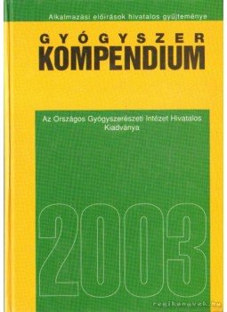 Prof. Dr. Borvendég János - Gyógyszer kompendium 2003 Prof. Dr. Borvendég János - Gyógyszer kompendium 2003, Budapest 2003 antikvár könyv