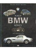Bíró Imre,Bancsi Péter,Bancsi Gábor - Nagy BMW könyv