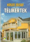 Kószó József - Télikertek