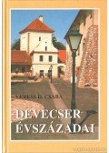 Veress D. Csaba - Devecser évszázadai