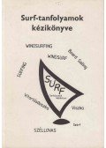 Holcsa László - Surf-tanfolyamok kézikönyve