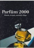 Babucs Éva  - Parfüm 2000