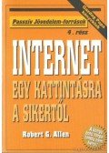 Allen, Robert G. - Internet egy kattintásra a sikertől