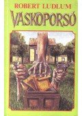 Robert Ludlum - Vaskoporsó