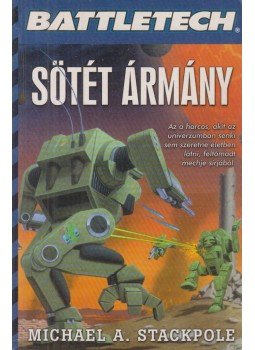 Michael A. Stackpole - Sötét ármány Michael A. Stackpole - Sötét ármány, Budapest 2000 antikvár könyv