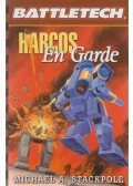 Michael A. Stackpole - Harcos: En Garde