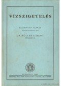 Bachmann Alfréd,Dr. Möller Károly - Vízszigetelés