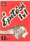 Telekes György - Építési 1x1 2. - Földmunkák, alapozások