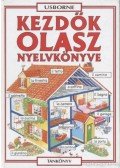 Iannaco, Giovanna,Lénárd Csilla,Helen Davies  - Kezdők olasz nyelvkönyve