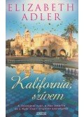 Elizabeth Adler - Kalifornia, szívem