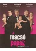 Trunkó Bence - Macsó papák