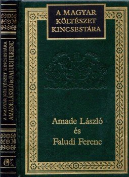 Lator László - Amade László és Faludi Ferenc versei Lator László - Amade László és Faludi Ferenc versei, Budapest 1996 antikvár könyv