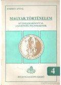 Endrey Antal - Magyar történelem - Küzdelem bizánccal a közösség felsorakozik