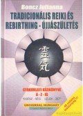 Boncz Julianna - Tradicionális reiki és rebirthing-újjászületés