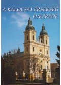 Legeza László,Török József - A kalocsai érsekség évezrede