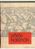 Dr. Hunyadi Károly - Vöröskatonák 1919. (mini)