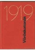 Dr. Hunyadi Károly - Vöröskatonák 1919. (mini)