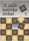 Pongó István - A sakktaktika titkai