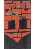 Vámos Miklós - Zenga zének