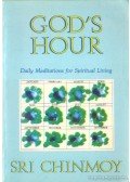 Sri Chinmoy - God's Hour (angol)