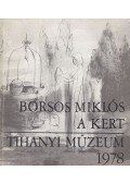 Borsos Miklós - Borsos Miklós - A kert