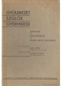 Dr. Nagy József - Gyülekezet szülők gyermekek