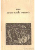 Karcagi Gábor,Dr. Bancsi István - Album a kiskörei tározó térségéről