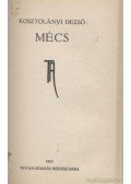 Kosztolányi Dezső,Brázay Emil,Bán Ferenc - Uj isten / Mécs / Sörsen Dóra, a szeretőm