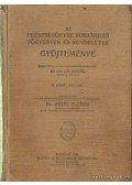 Dr. Atzél Elemér - Az egészségügyre vonatkozó törvények és rendeletek gyüjteménye