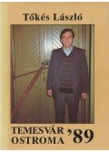 Tőkés László - Temesvár ostroma '89