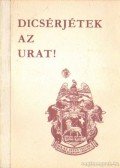 Berkesi Gábor (szerk.),Draskóczy László (szerk.),Hamar István (szerk.) - Dicsérjétek az urat!