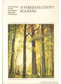  - A visszaállított igazság,  1999 antikvár könyv