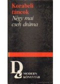 Varga György - Korabeli táncok: Négy mai cseh dráma