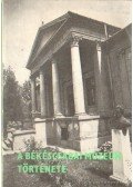 G. Vass István - A Békéscsabai Múzeum története