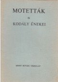 Bárdos Lajos,Kertész Gyula - Motetták és Kodály énekei